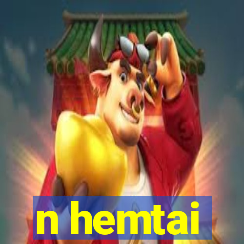 n hemtai